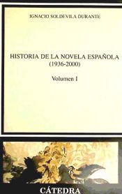 Portada de Historia de la novela española, I  (1936-2000)