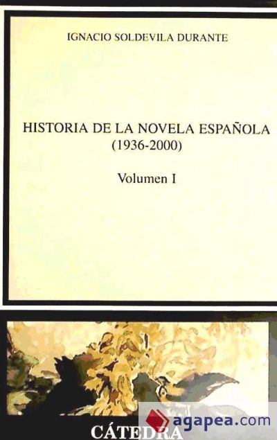 Historia de la novela española, I  (1936-2000)