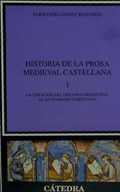 Portada de Historia de la prosa medieval castellana, I