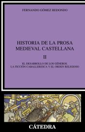 Portada de Historia de la prosa medieval castellana, II
