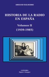 Portada de Historia de la radio en España. Volumen II