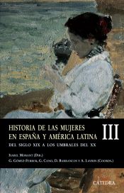Portada de Historia de las mujeres en España y América Latina  III