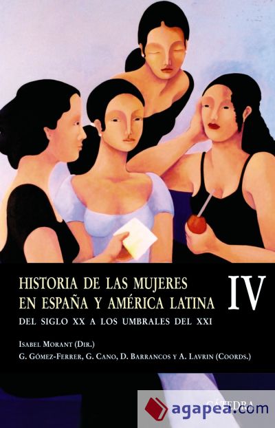 Historia de las mujeres en España y América Latina  IV