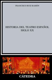 Portada de Historia del teatro español, siglo XX