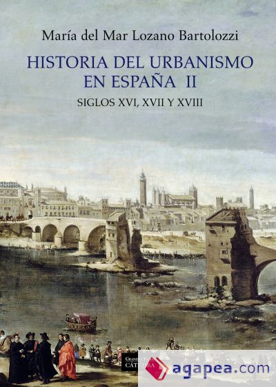 Historia del urbanismo en España  II