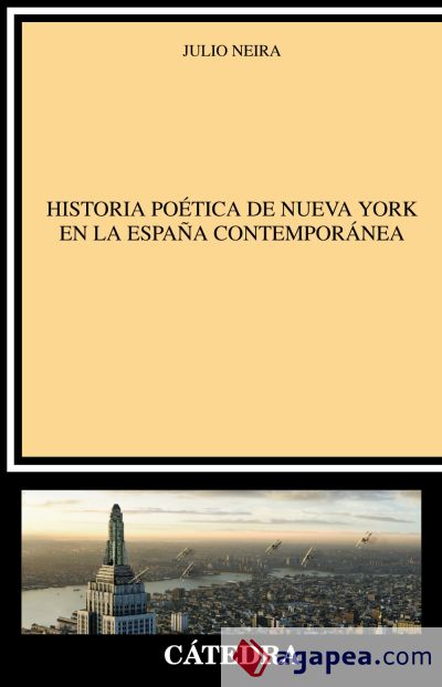 Historia poética de Nueva York en la España contemporánea