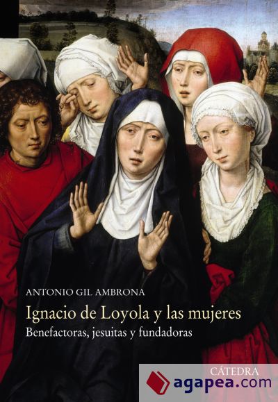 Ignacio de Loyola y las mujeres (Ebook)
