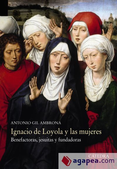 Ignacio de Loyola y las mujeres