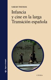 Portada de Infancia y cine en la larga Transición española