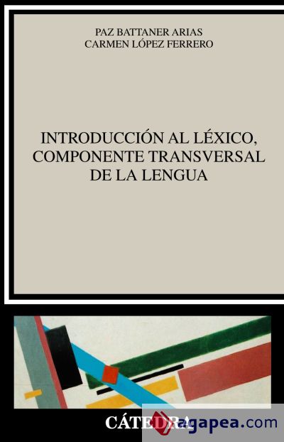 Introducción al léxico, componente transversal de la lengua