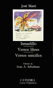 Portada de Ismaelillo; Versos libres; Versos sencillos