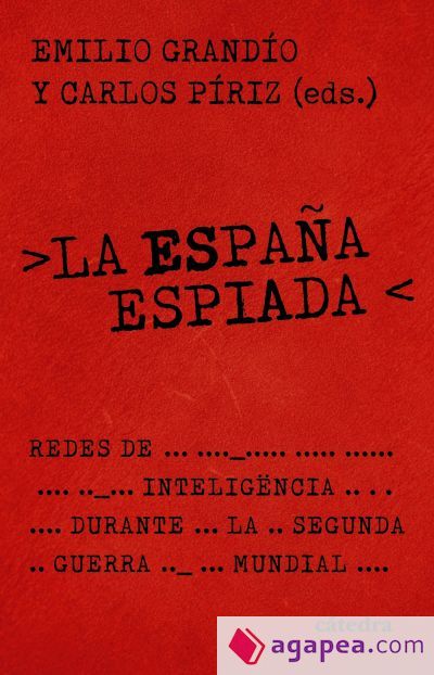 La España espiada La España espiada