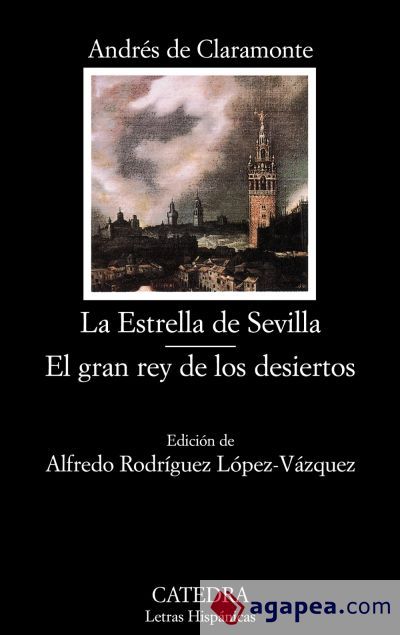 La Estrella de Sevilla. El gran rey de los desiertos