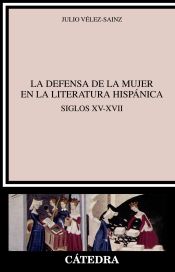 Portada de La defensa de la mujer en la literatura hispánica