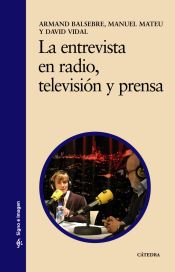 Portada de La entrevista en radio, televisión y prensa