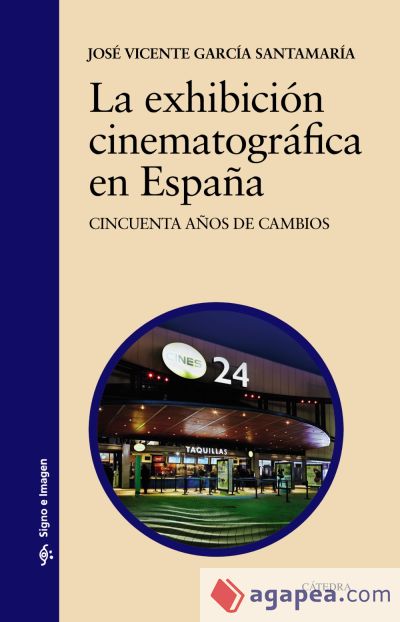 La exhibición cinematográfica en España (Ebook)