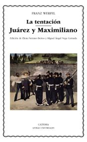 Portada de La tentación; Juárez y Maximiliano