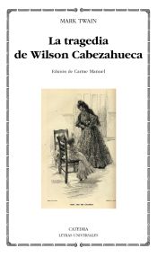 Portada de La tragedia de Wilson Cabezahueca