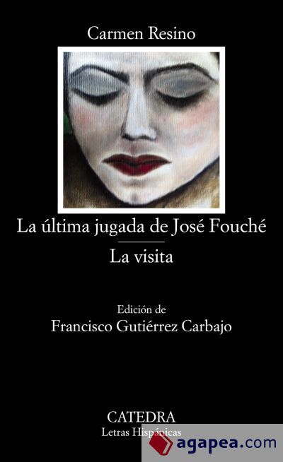 La última jugada de José Fouché ; La visita La última jugada de José Fouché ; La visita