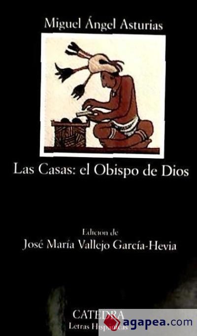 Las Casas: el Obispo de Dios