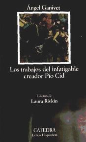 Portada de Los trabajos del infatigable creador Pío Cid