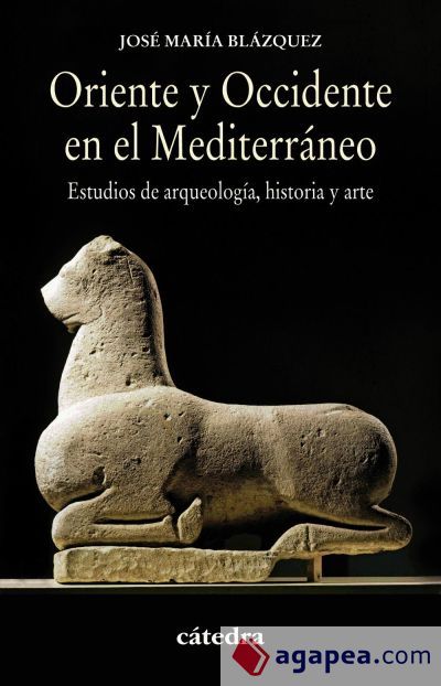 Oriente y Occidente en el Mediterr&aacute;neo (Ebook)