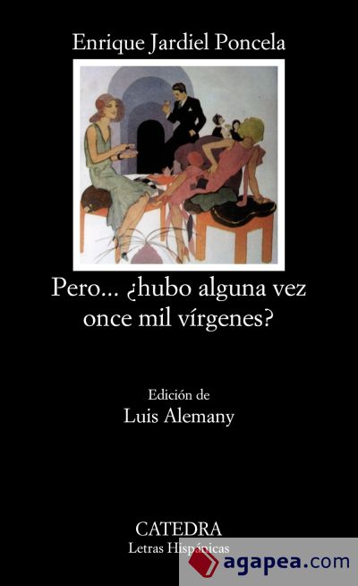 Pero... ¿hubo alguna vez once mil vírgenes?