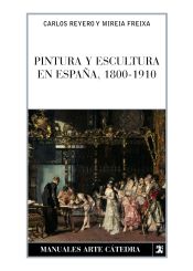 Portada de Pintura y escultura en España, 1800-1910