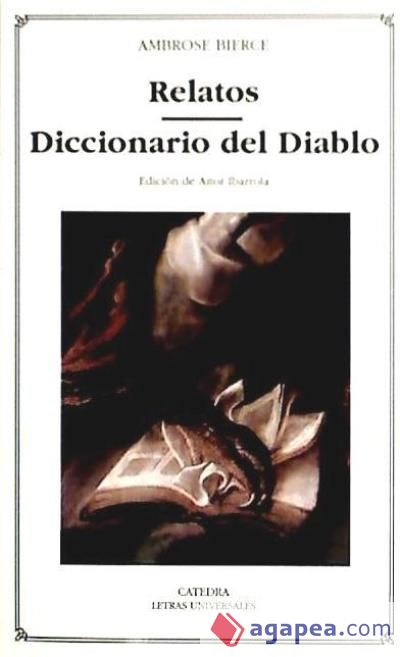 Relatos; Diccionario del Diablo Relatos; Diccionario del Diablo