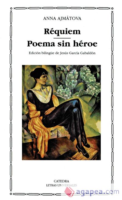 REQUIEM; POEMA SIN HEROE - ANNA AJMATOVA - 9788437612829