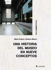 Portada de Una historia del museo en nueve conceptos