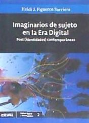 Portada de Imaginarios de sujeto en la Era Digital