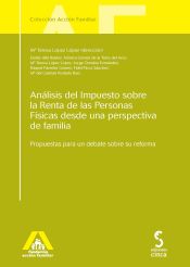 Portada de Análisis del impuesto sobre la renta de las personas físicas desde una perspectiva de familia: propuestas para un debate sobre su reforma