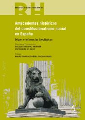 Portada de Antecedentes históricos del constitucionalismo social en España: Orígenes e influencias ideológicas