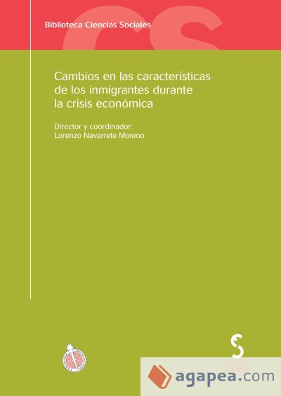 Cambios en las características de los inmigrantes durante la crisis económica