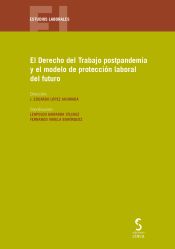 Portada de El Derecho del Trabajo postpandemia y el modelo de protecciÃ³n laboral del futuro