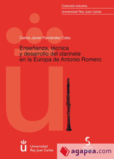 Enseñanza, técnica y desarrollo del clarinete en la Europa de Antonio Romero