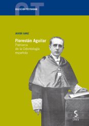 Portada de Florestán Aguilar. Patriarca de la Odontología española