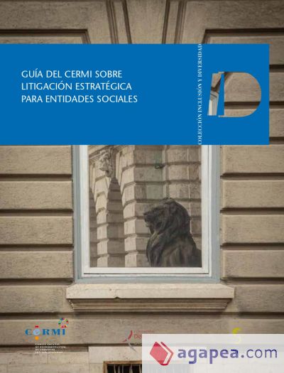 Guía del CERMI sobre litigación estratégica para entidades sociales