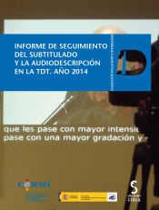 Portada de Informe de seguimiento del subtitulado y la audiodescripción en la TDT. Año 2014