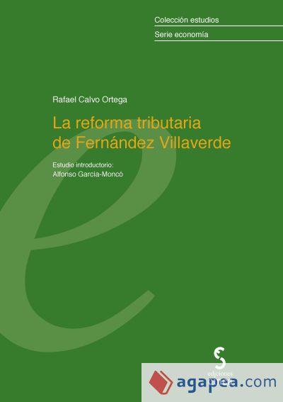 LA REFORMA TRIBUTARIA DE FERNÁNDEZ VILLAVERDE