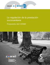 Portada de LA REGULACIÓN DE LA PRESTACIÓN SOCIOSANITARIA. Propuesta del CERMI