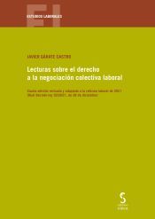 Portada de Lecturas sobre el derecho a la negociaci&oacute;n colectiva laboral, 4.&ordf; ed