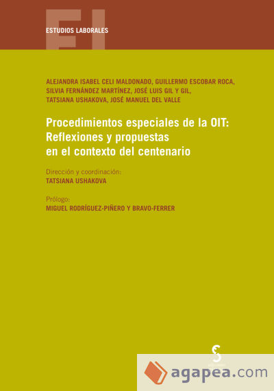 Procedimientos especiales de la OIT: Reflexiones y propuestas en el contexto del centenario