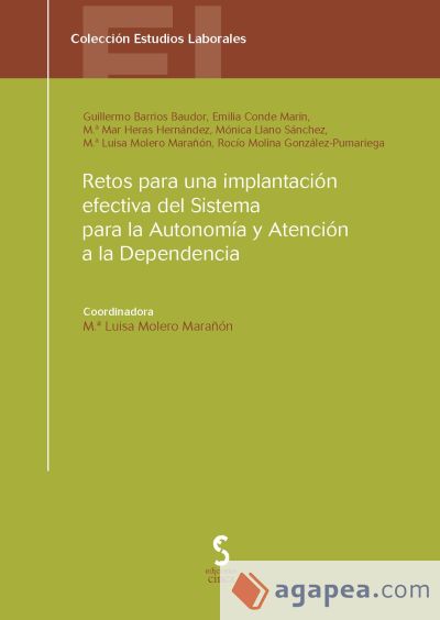 RETOS PARA UNA IMPLANTACIÓN EFECTIVA DEL SISTEMA PARA LA AUTONOMÍA Y ATENCIÓN A LA DEPENDENCIA