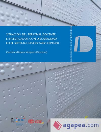 Situación del Personal Docente e Investigador con discapacidad en el sistema universitario español