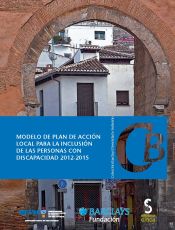 Portada de MODELO DE PLAN DE ACCIÓN LOCAL PARA LA INCLUSIÓN DE LAS PERSONAS CON DISCAPACIDAD 2012-2015