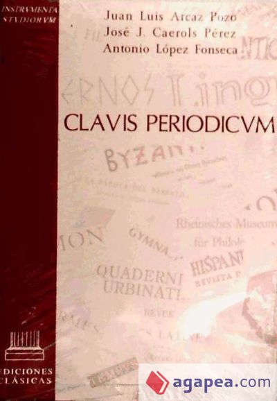 Clavis periodicum: índice de publicaciones del mundo antiguo