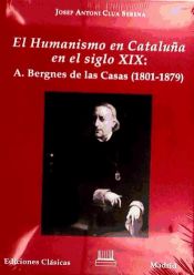 Portada de El humanismo en Cataluña en el siglo XIX: A. Bergnes de las Casas (1801-1879)