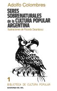 Portada de Seres Sobrenaturales De La Cultura Popular Argentina